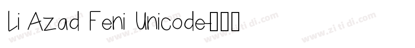 Li Azad Feni Unicode字体转换